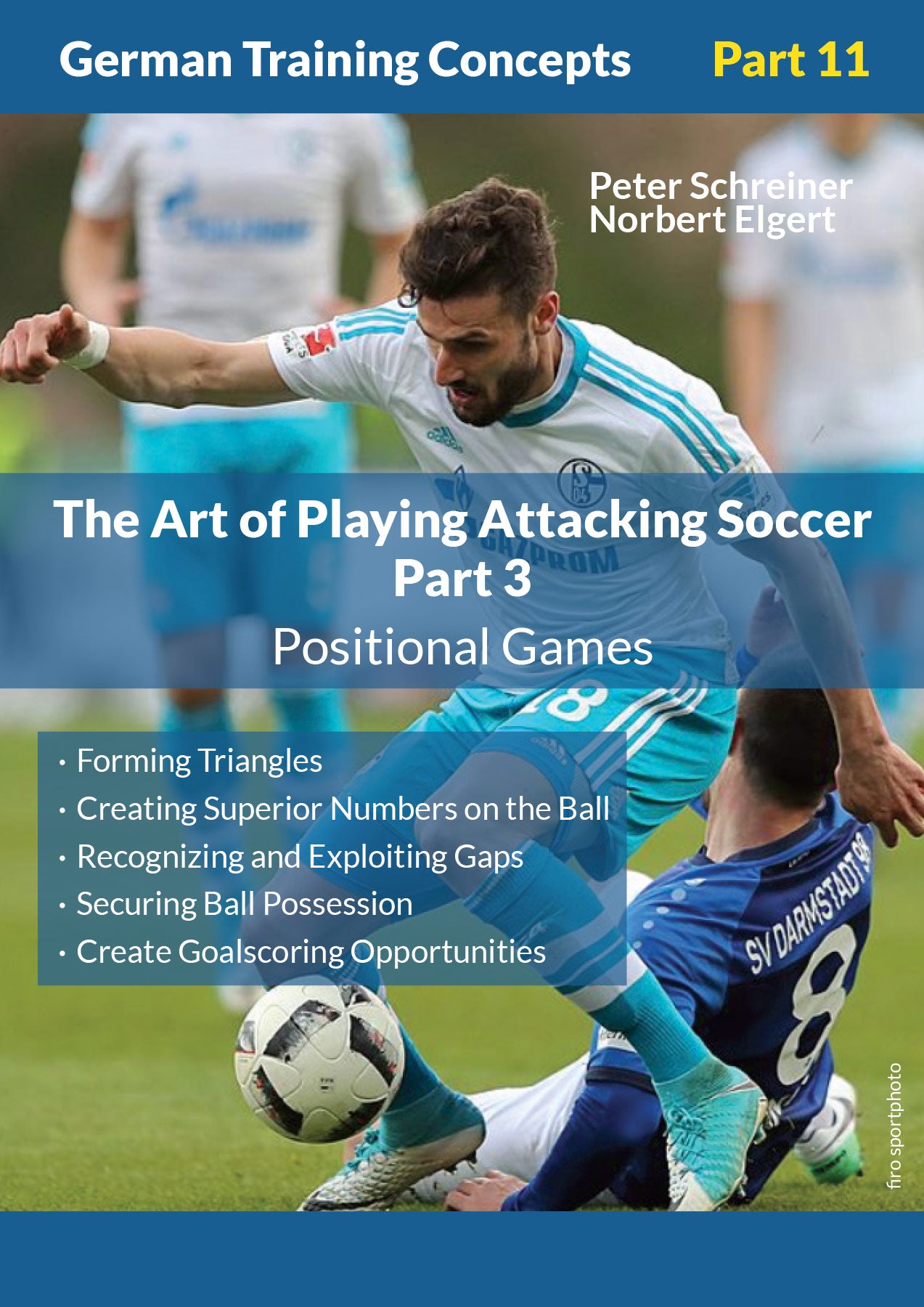 The Art of Playing Attacking Soccer 3