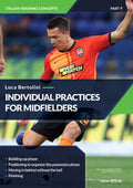 Individual Practices for Midfielders