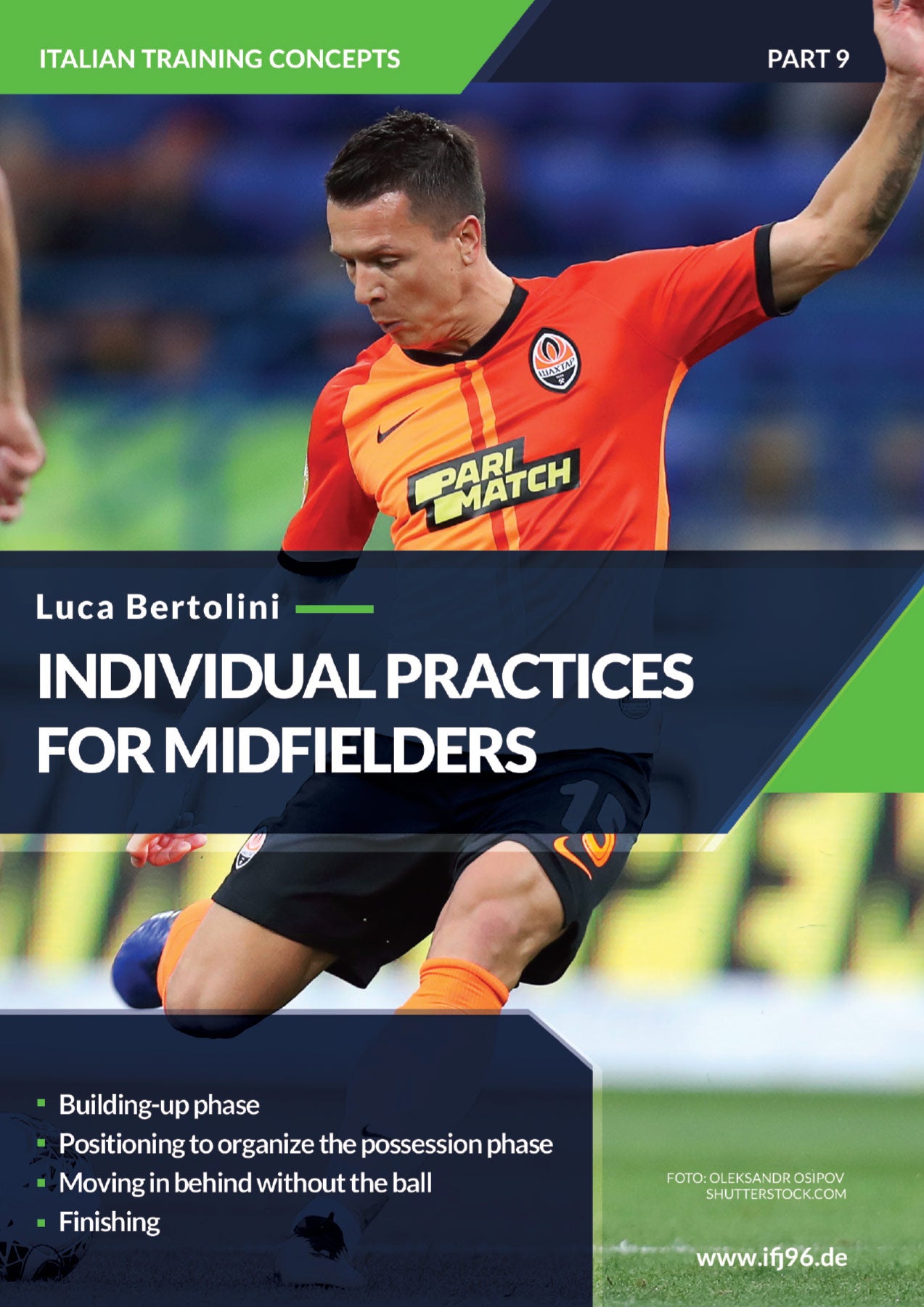 Individual Practices for Midfielders