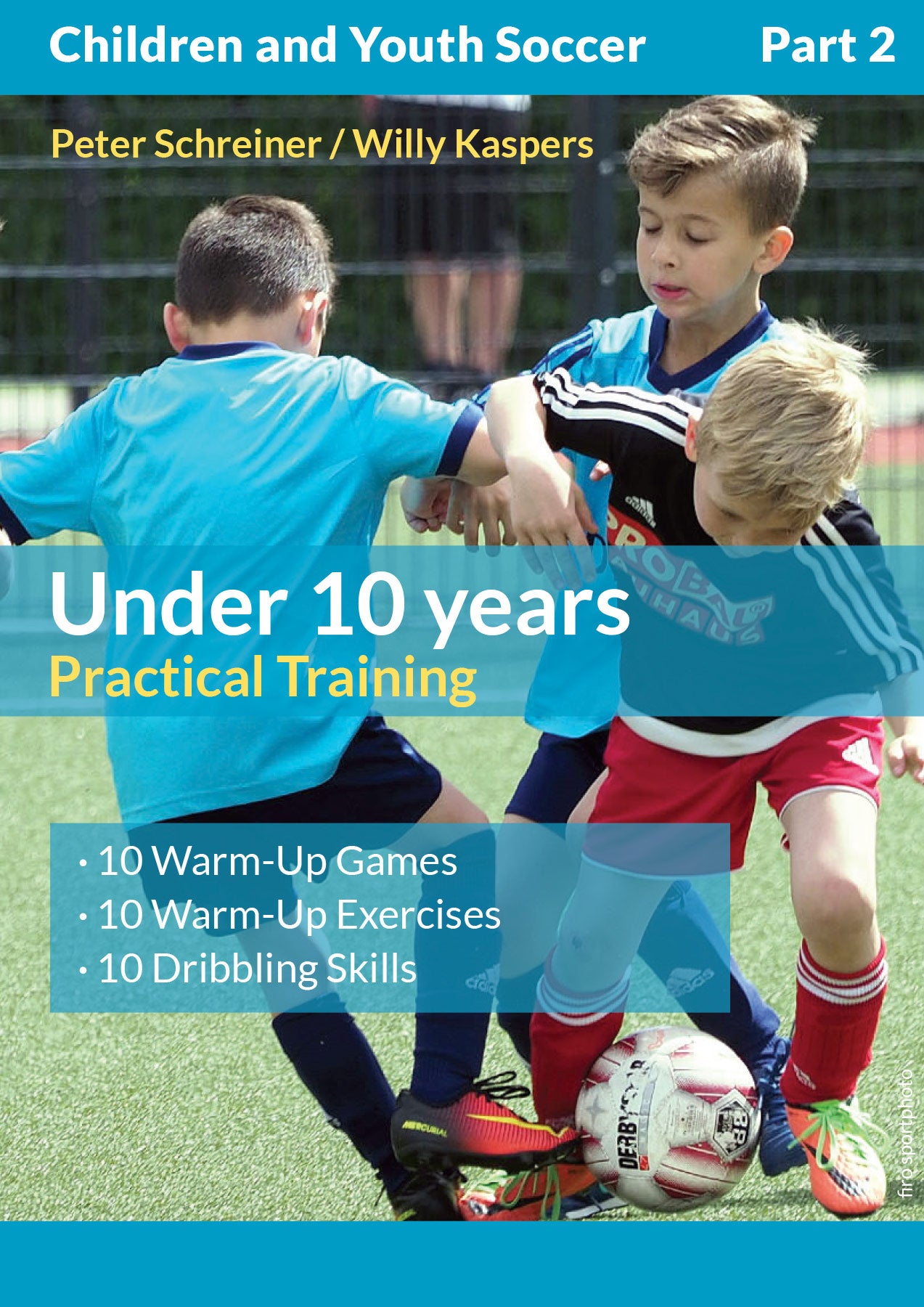 Under 10 years - Practical Training