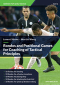 Rondos and Positional Games for Coaching Tactical Principles