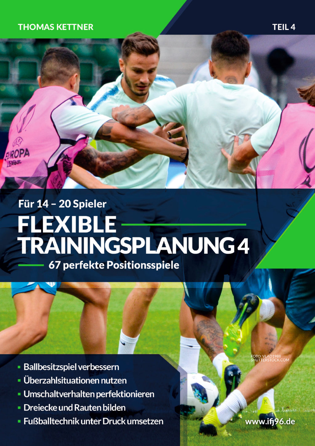 Flexible Trainingsplanung 4 - Positionsspiele für 14 bis 20 Spieler