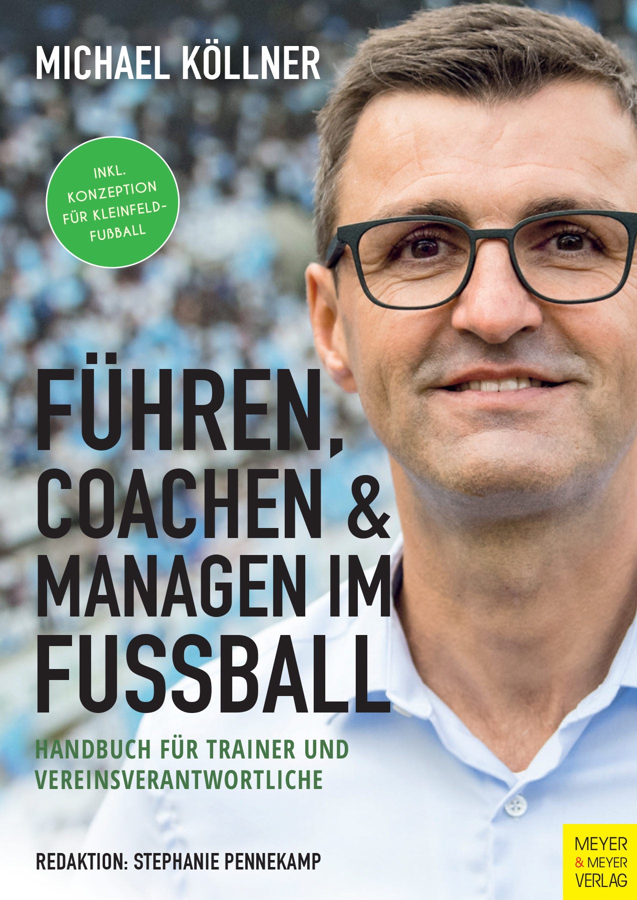 Führen, Coachen & Managen im Fußball