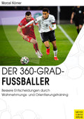 Der 360-Grad-Fußballer
