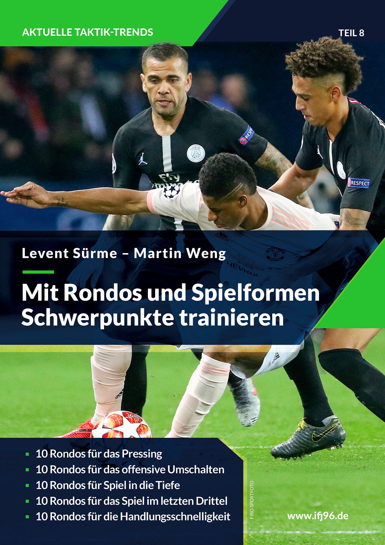 Mit Rondos und Spielformen Schwerpunkte trainieren