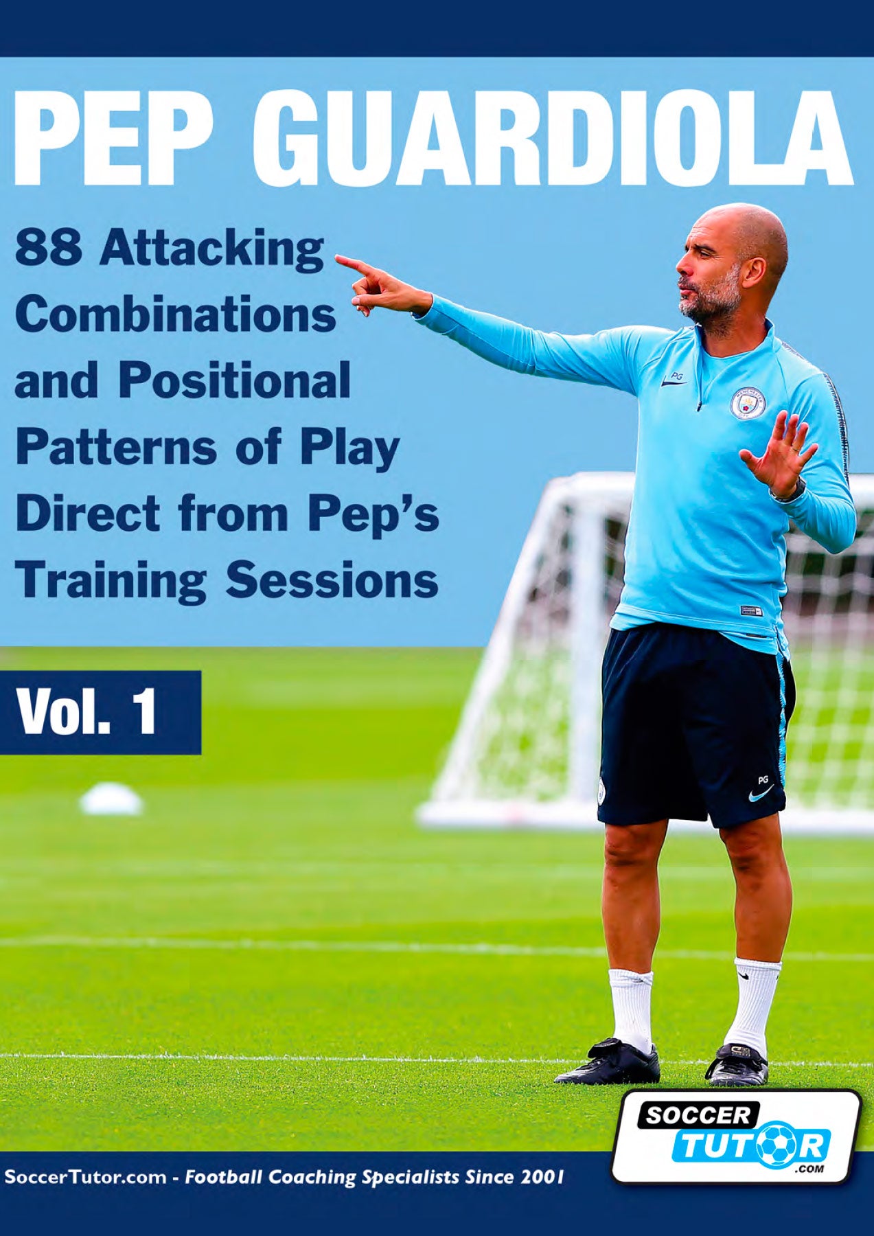 Pep Guardiola - 88 Attacking Combinations and Positional Patterns of Play