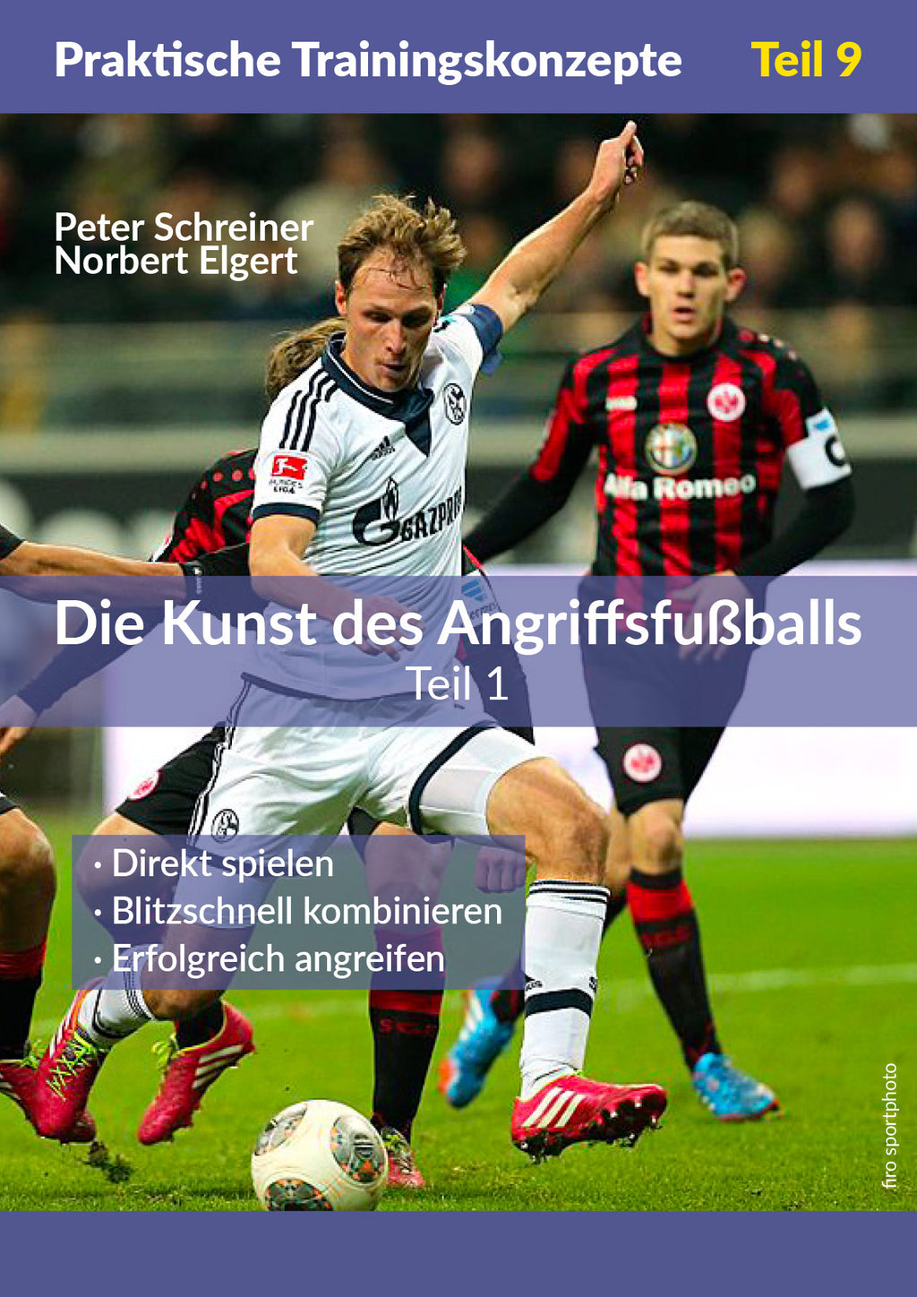 Die Kunst des Angriffsfußballs 1