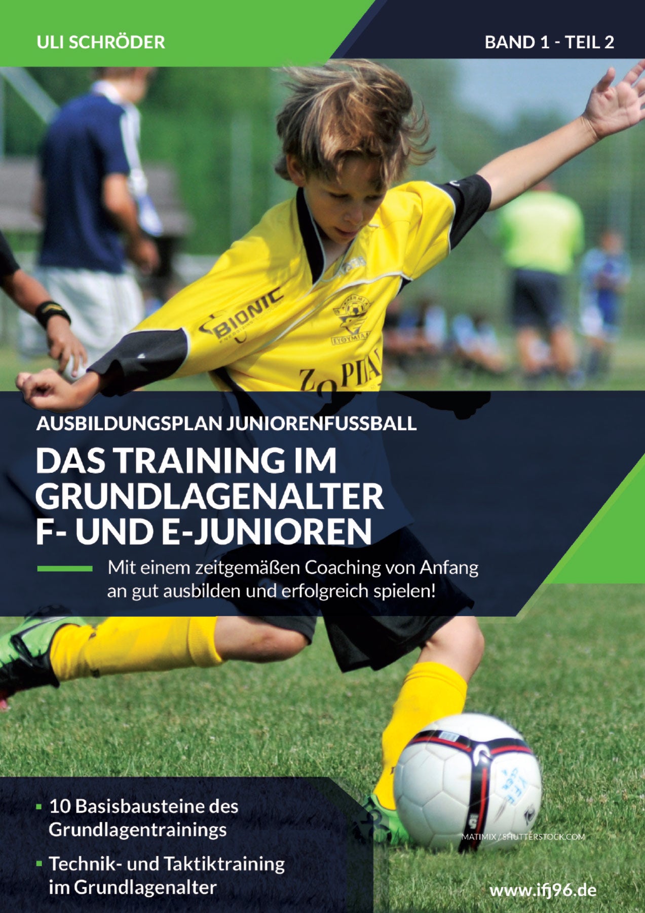 Ausbildungsplan Juniorenfußball 2 - Praxis Grundlagentraining