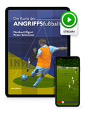 Die Kunst des Angriffsfußballs 1+2