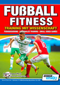 Fußball Fitness - Training mit Wissenschaft - Periodisierung