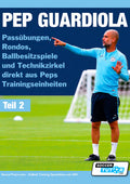 Pep Guardiola - Teil 2 - Passübungen, Rondos und Ballbesitzspiele