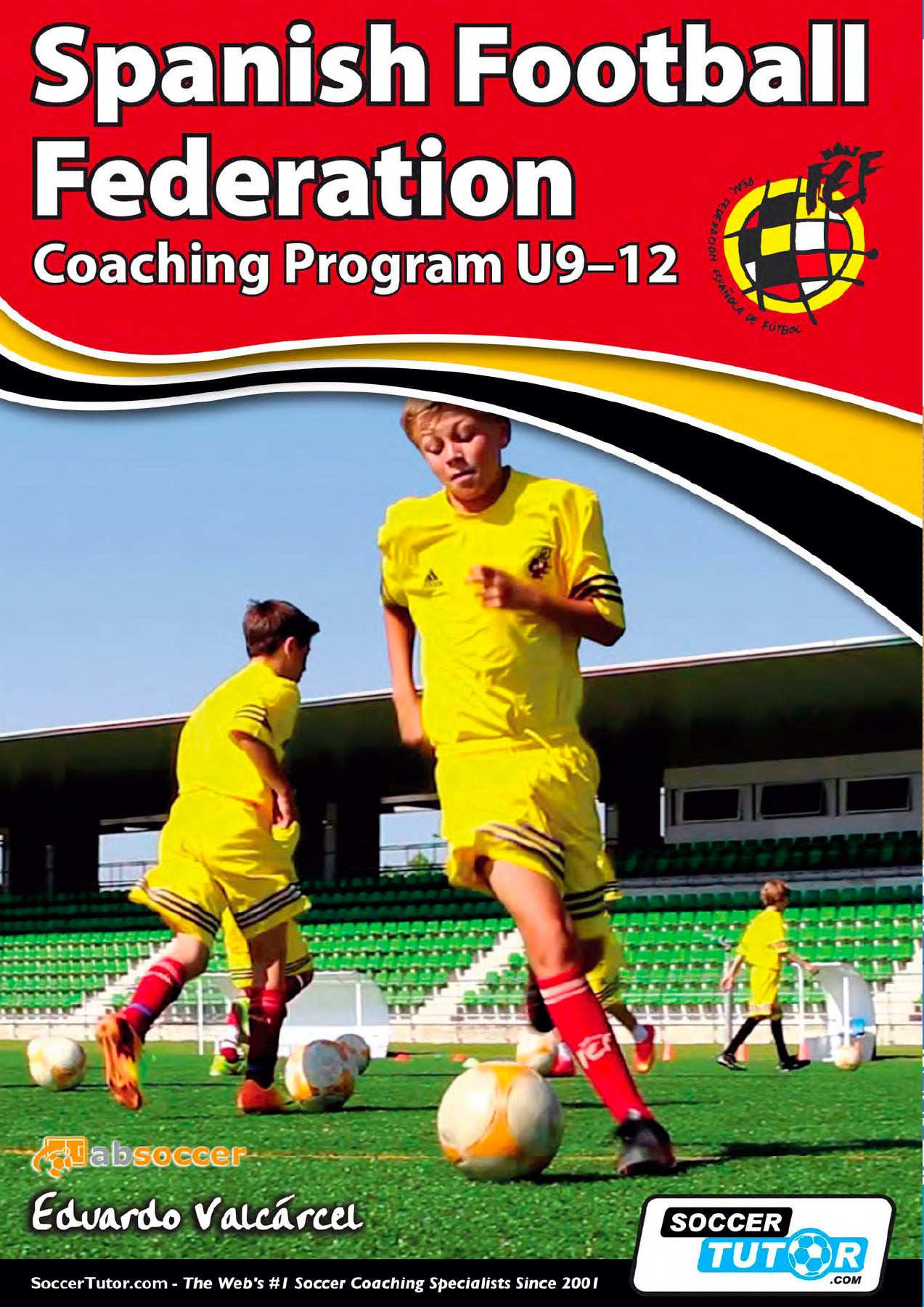 Spanish Football Federation Coaching Program U9-12