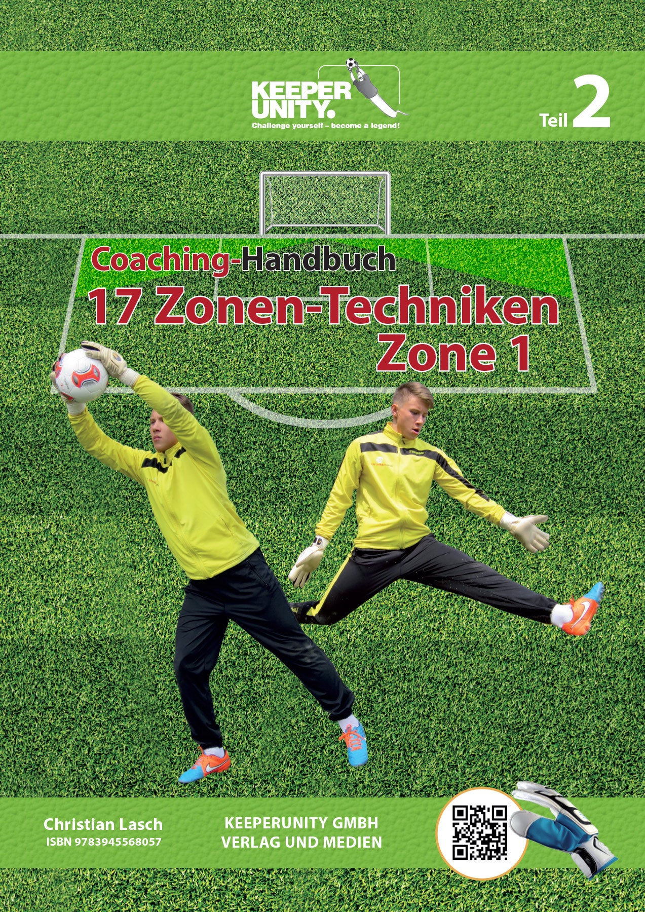 Das moderne Torwarttraining im Fußball - Teil 2 - 17 Zonen-Techniken (Zone 1)