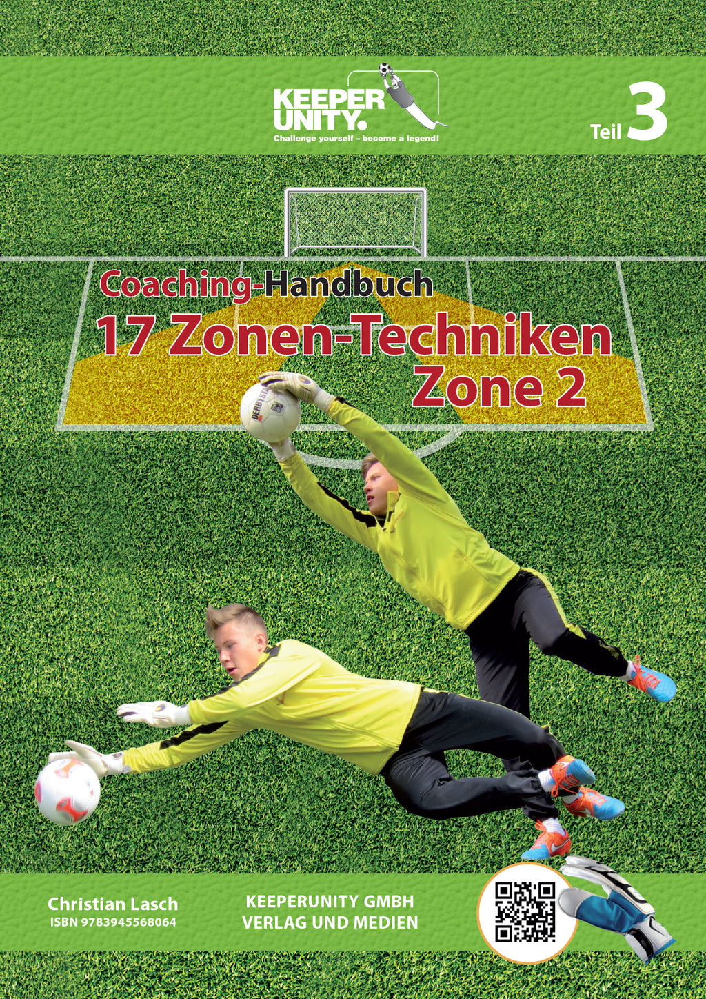 Das moderne Torwarttraining im Fußball - Teil 3 - 17 Zonen-Techniken (Zone 2)