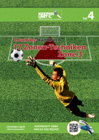 Das moderne Torwarttraining im Fußball - Teil 4 - 17 Zonen-Techniken (Zone 3)