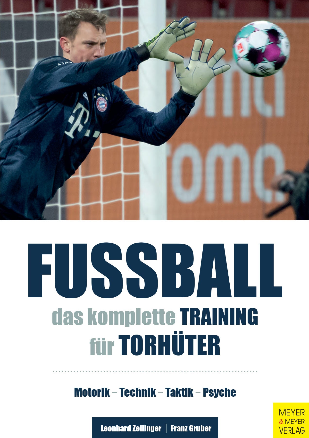 Fußball - das komplette Training für Torhüter