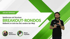 Breakout-Rondos