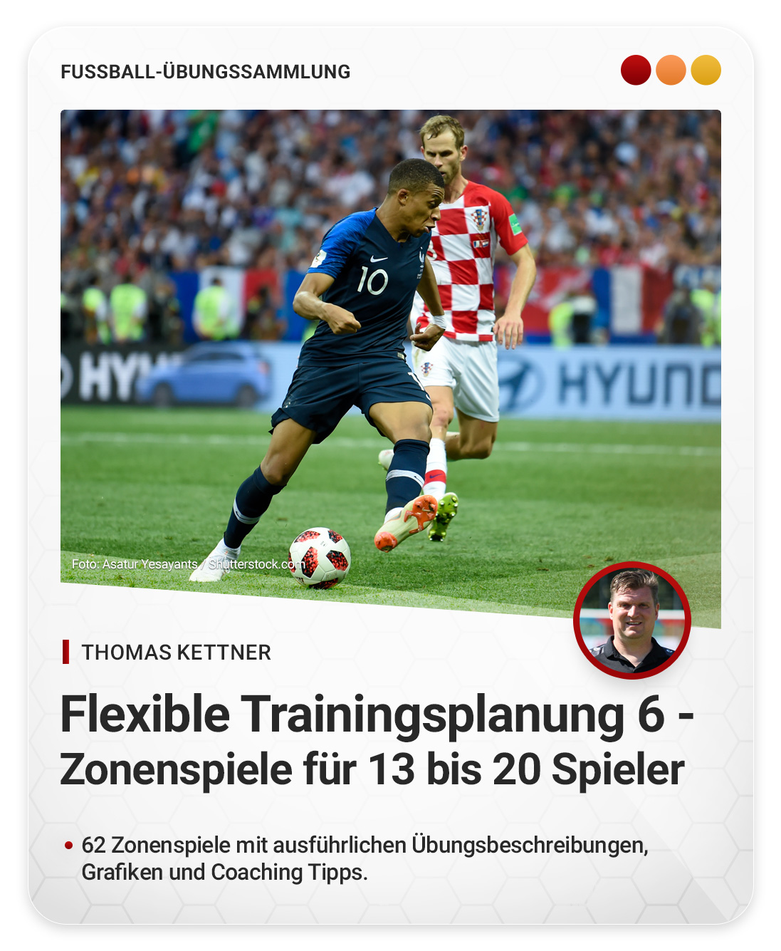 Flexible Trainingsplanung 6 - Zonenspiele für 13 bis 20 Spieler (Übungssammlung)