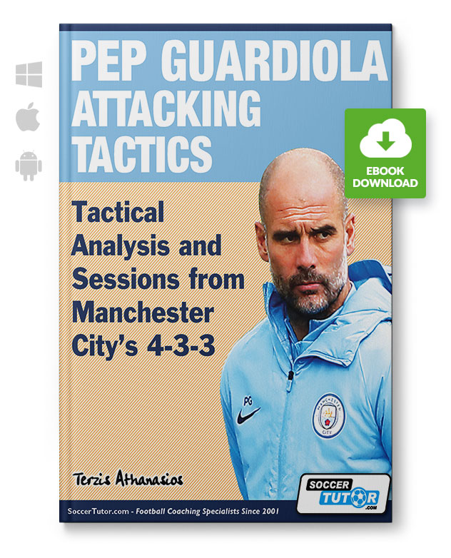 Pep Guardiola - Attacking Tactics from Manchester City’s 4-3-3 (eBook)