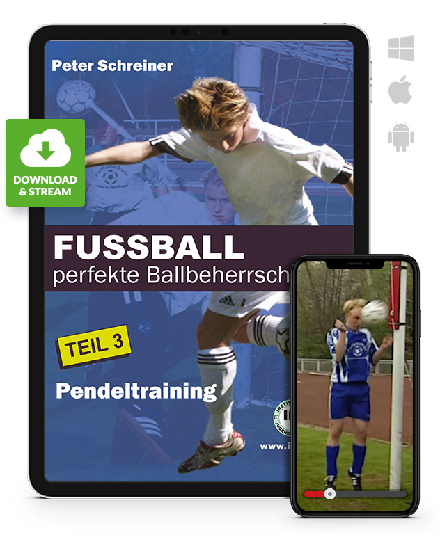 FUSSBALL - perfekte Ballbeherrschung - Teil 3 - Pendeltraining (Download)