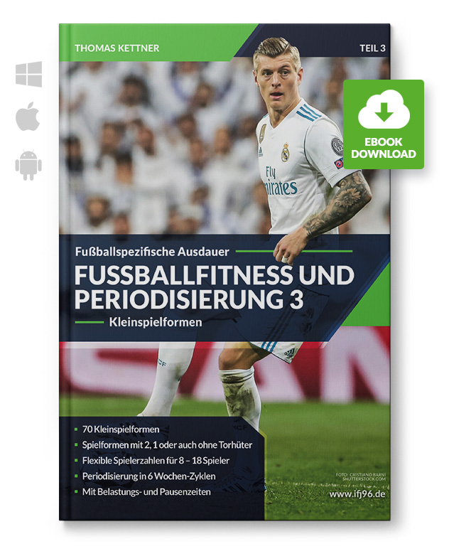Fußballfitness und Periodisierung - 3 - Kleinspielformen (eBook)