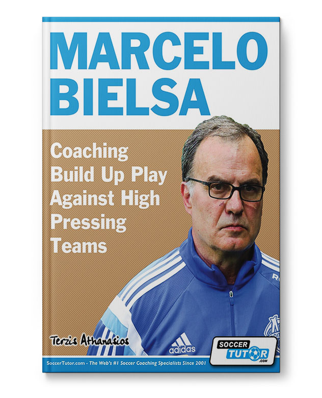 Marcelo Bielsa - Coaching Build up Play against high pressing Teams (Book)