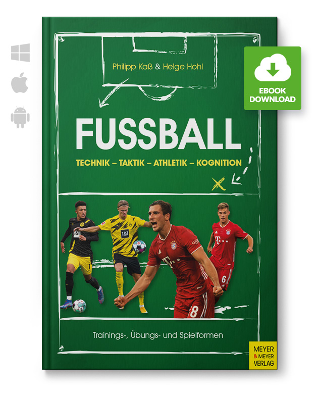 Fussball: Technik - Taktik - Athletik - Kognition (eBook)