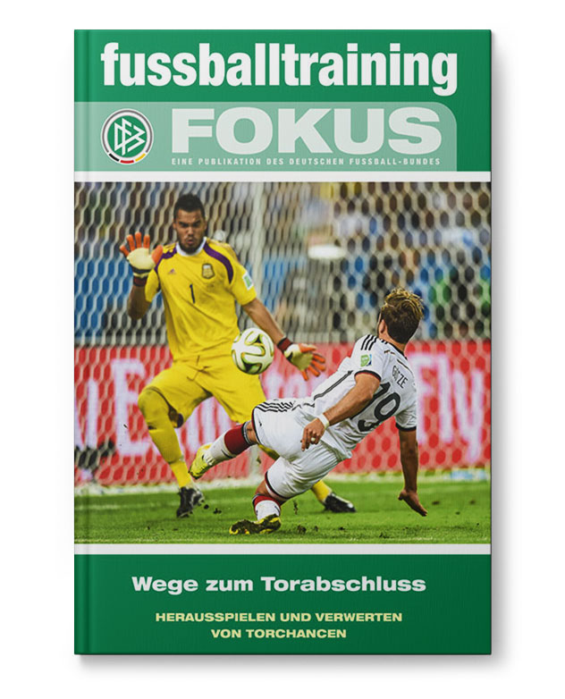 Fussballtraining_Fokus_Torabschluss_Buch_110094 ft Fokus - Wege zum Torabschluss (Buch)