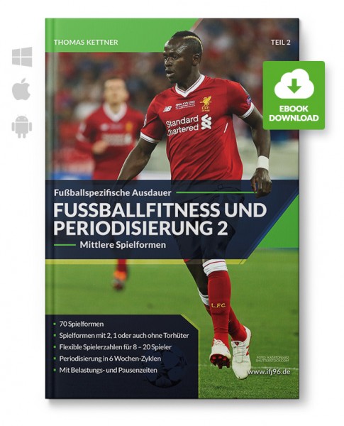 Fußballfitness und Periodisierung - 2 - Mittlere Spielformen (eBook)