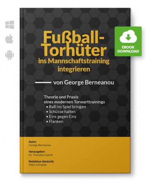 Fußball-Torhüter ins Mannschaftstraining integrieren (eBook)